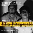 Tort Proyect: Noche de Ella Fitzgerald en Puebla
