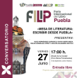 Conversatorio Mesa de Literatura: Escribir Desde Puebla