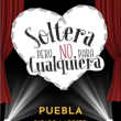 Soltera pero no para Cualquiera - Obra de Teatro