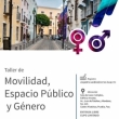 Movilidad, Espacio Público y Género - Taller