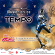Tempo: Illusion On Ice en la Feria de Puebla