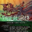 Valle de Luces - Exposición 