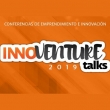 Innoventure Talks  - Conferencia de Emprendimiento