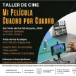 Taller de Cine: Mi Película Cuadro por Cuadro
