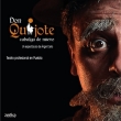 Don Quijote Cabalga de Nuevo - Obra de Teatro