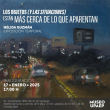 Los Objetos y las Situaciones Están más Cerca de los que Aparentan - Exposición Temporal