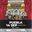 Los Tres Tristes Tigres en Puebla