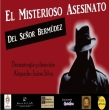El Misterioso Asesinato del Señor Bermúdez - Obra de Teatro