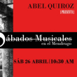 Abel Quiróz en La Casa del Mendrugo