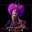 Platanito Show - Le duela a quien le duela Tour