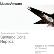 Santiago Borja. Réplica - Exposición 