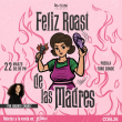Feliz Roast de las Madres en Puebla