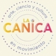 La Canica: Arte, Ciencia y Cultura en El Cerro de Amalucan