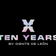 Ten Years by Diente de León