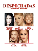 Despechadas: de Mujer a Mujer - Obra de Teatro