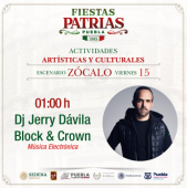 DJ Jerry Dávila Block & Crown en Puebla 