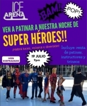 Noche de Súper Héroes en Ice Arena