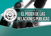 El Poder de las Relaciones Públicas - Conferencia