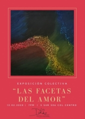 Las Facetas del Amor - Exposición Colectiva