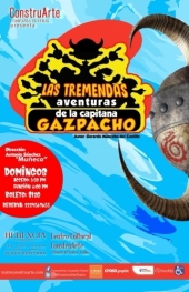 Las Tremendas Aventuras de la Capitana Gazpacho - Obra de Teatro