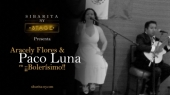 Aracely Flores y Paco Luna en Sibarita