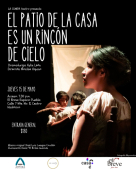 El Patio de la Casa es un Rincón de Cielo - Obra de Teatro
