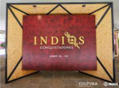 Indios conquistadores- Exposición