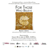 For Those Who Believe - Exposición Temporal