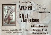 Raúl Anguiano - Exposición