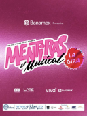Mentiras El Musical - Obra de teatro 