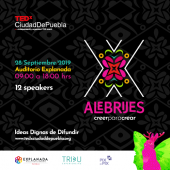 TEDx Ciudad de Puebla - Alebrijes: Creer para Crear