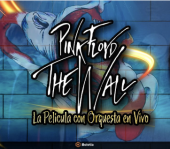 The Wall: La Película con Orquesta en Vivo Puebla