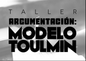 Argumentación: Modelo Toulmin - Taller