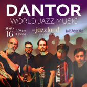 Dantor World Jazz Music en Puebla
