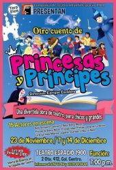 Otro Cuento de Princesas y Príncipes - Obra de Teatro