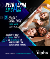 Reto Alpha en Casa - Family Challenge
