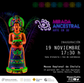 Mirada Ancestral - Exposición 3D