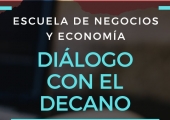 Diálogo con el Decano de Negocios y Economía en UDLAP