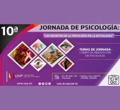 Los Desafíos de la Psicología en la Actualidad - Jornada de Psicología en UVP