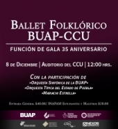 Función de Gala 40 Aniversario del Ballet Folklórico de la BUAP