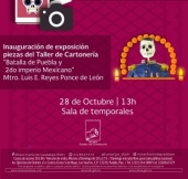 Batalla de Puebla y Segundo Imperio Mexicano - Exposición