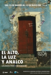 El Alto, La Luz y Analco - Exposición