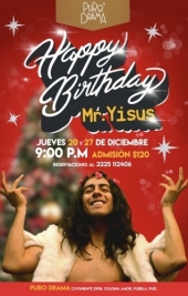 Happy Birthday Mr. Yisus - Obra de Teatro