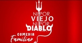 CANCELADA - Ni Por Viejo Ni por Diablo - Obra de Teatro