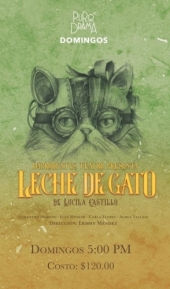 Leche de Gato - Obra de Teatro