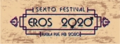 Sexto Festival Eros 2020