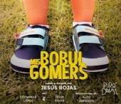 POSPUESTO - Mis Bobul Gomers - Obra de Teatro