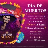 Día de Muertos: Teatro de Calle - Festival La Muerte es un Sueño