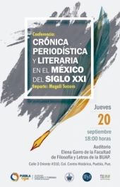 Crónica periodística y Literaria en el México del siglo XXI - Conferencia
