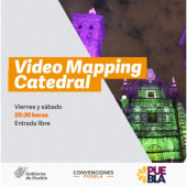 Video Mapping de Catedral en Puebla